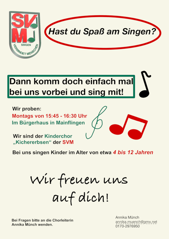 Plakat mit Aufruf zum Mitsingen im Kinderchor „Kichererbsen“ der SVM, mit Probenzeiten und Kontaktdaten